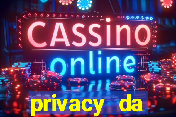 privacy da pipokinha gratis